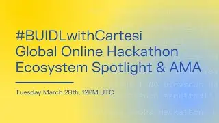 Cartesi Online Hackathon - Ecosystem Spotlight & AMA