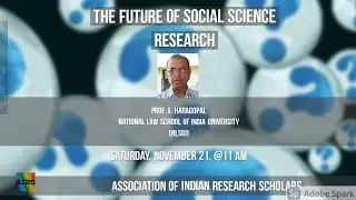 The Future of Social Science Research by Prof Haragopal