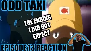 Odd Taxi Episode 13 (REACTION) THE TRUTH OF ODOKAWA'S PAST YOU WON'T BELIEVE IT