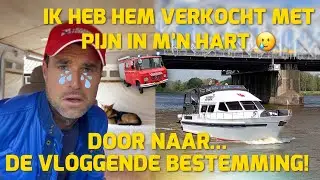 IK HEB HEM VERKOCHT MET PIJN IN M’N HART! DOOR NAAR DE VLOGGENDE BESTEMMING! #253