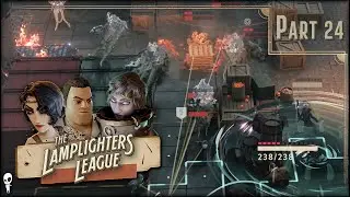 Terror In A Bottle - The Lamplighters League Part 24 - (XCOM-like 1930's Vibe)