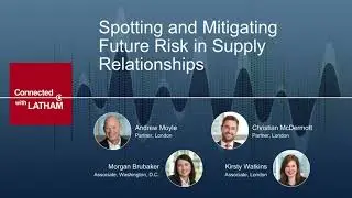 Connected With Latham: Spotting and Mitigating Future Risk in Supply Relationships