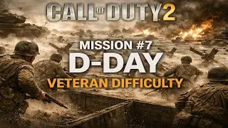 Call Of Duty 2  - Mission #7: D-Day | Veteran Difficulty