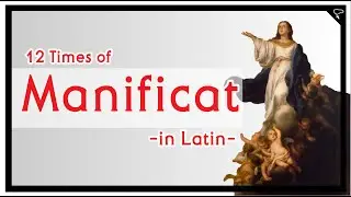 [Catholic Prayer] Magnificat in Latin