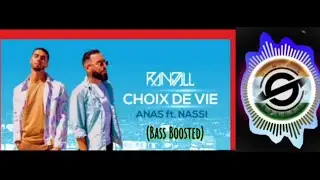 RANDALL &times; Anas - Choix de vie (BASS BOOSTED Background music for YouTube video, shorts)
