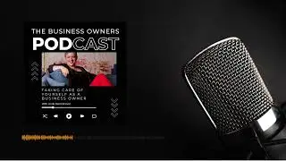 Taking Care of Yourself as a Business Owner