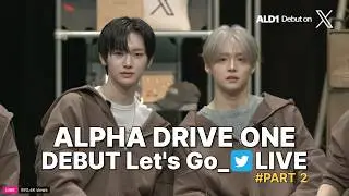 알파드라이브원 데뷔 트위터X 라이브 (part.2)