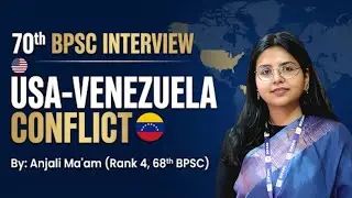70th BPSC Interview | USA-Venezuela Conflict