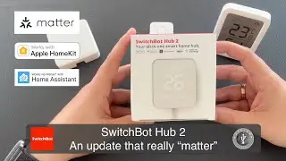 SwitchBot Hub 2 - An update that really 