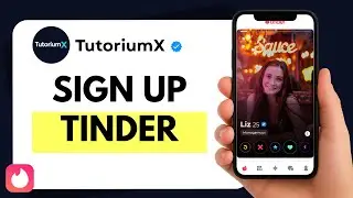 How to Sign Up for Tinder