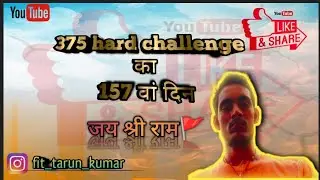day 157 of my 375 hard day challenge | 75 hard challenges | 375 hard challenge ka day 157 #trending