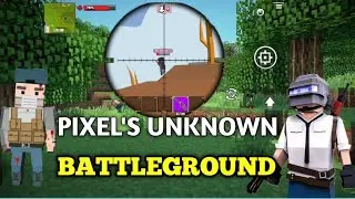 PIXEL'S UNKNOWN BATTLEGROUND