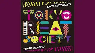 TOKYO BEAT SOCIETY - TOKYO TOWER (feat. RUB-A-DUB MARKET)