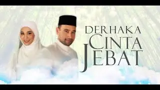 Derhaka Cinta Jebat (Episod 13)