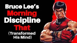 Bruce Lee&rsquo;s Morning Discipline That Transformed His Mind