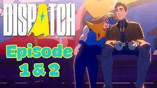 Will I Be Able To Romance Blonde Blazer?! | Dispatch Episode 1 & 2