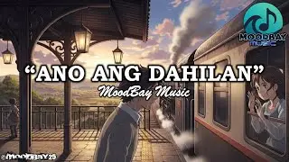 Ano Ang Dahilan - Official Lyric Video