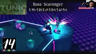 Disturbing Revelations and the Boss Scavenger - Tunic - Blind Playthrough [Part 14]
