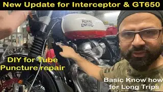 Interceptor & GT 650 New Relay Update || ladakh Trip Preparation || DIY  for Tube Puncture repair