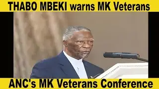 MK Veterans vs ANC &mdash; Thabo Mbeki Speaks Out