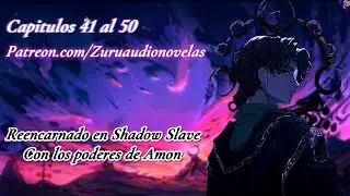 Reencarnado en Shadow Slave con los Poderes de Amon | Parte 5