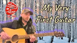 Brough Guitars Review Ep. 48: My First Guitar