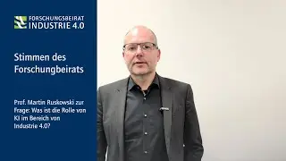 Videostatement von Martin Ruskowski: Was ist die Rolle von KI im Bereich von Industrie 4.0?