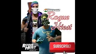Rogue Heist || MPL ||  India's First Shooting Game || First  Access