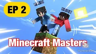 One Block skyChallenge ep 2