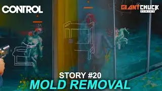 Control - Walktrough Story 20 - Mold Removal (No Commentary)
