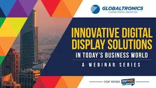 REPLAY: GBTX Webinar Series: INNOVATIVE DIGITAL DISPLAY SOLUTIONS IN TODAY&rsquo;S BUSINESS WORLD