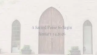The Abbey: A Sacred Pause to Begin January