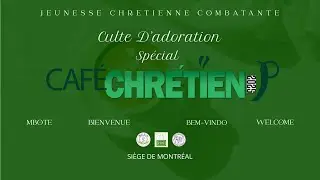 CULTE D’ADORATION : SPÉCIAL CAFÉ CHRÉTIEN - 28/12/2025