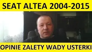 Seat Altea opinie, recenzja, zalety, wady, usterki, awarie, jaki silnik, spalanie, ceny, używane?