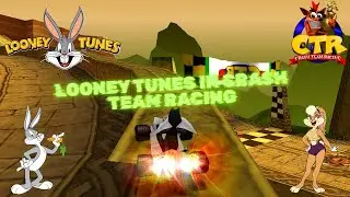 LOONEY TUNES IN CRASH TEAM RACING!! Looney Tunes Character Modpack by imlaughing2death