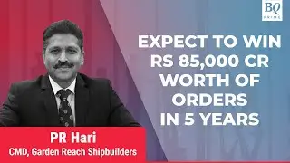 What's The Potential For Order Wins In Next 3-5 Years For GRSE? MD PR Hari Answers | BQ Prime