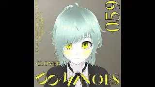 CLOVER / Dominoes [Project Crystal Colony REVOLUTION]
