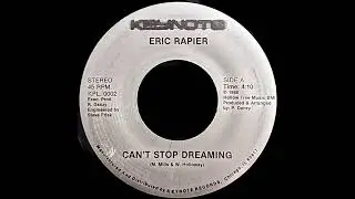 Eric Rapier - Can't Stop Dreaming