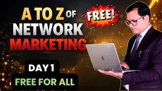 A TO Z OF NETWORK MARKETING (DAY 1 FREE FOR ALL)