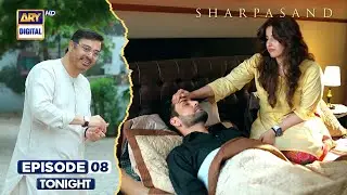 SharPasand Episode 8 | Promo | Tonight | ARY Digital Drama