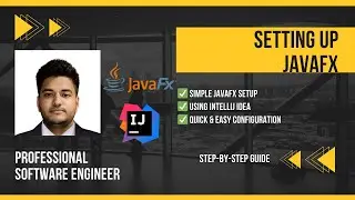 Setting Up JavaFX in IntelliJ IDEA: A Step-by-Step Guide