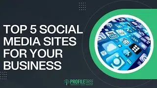 Top 5 Social Media Sites for Your Business | Boost Your Online Presence | Marketing Tips.