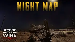 Beyond the Wire night maps just hit different | Beyond the Wire Gameplay | WW1 tactical shooter