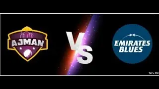 LIVE  : AJM vs EMB |  Ajman vs Emirates Blues |  Emirates D10 2023