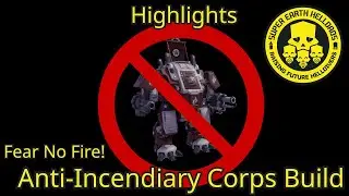 Helldivers 2 Anti Incendiary Corps Build | HellDads