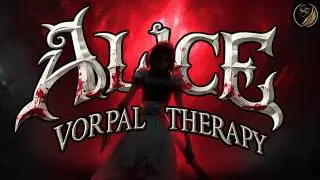 Alice Madness Returns: &ldquo;Vorpal Therapy&rdquo; | Industrial Gothic Music Box (American McGee)