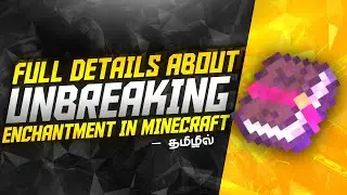 Fully Explained About Unbreaking Enchantment in Minecraft (Tamil) | Par gaming -MC | MC Enchantments