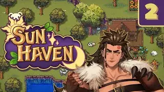 【Sun Haven】- 2. Quests, wooing NPCs, and a Barbarian in desperate need of BETTER TOOLS!