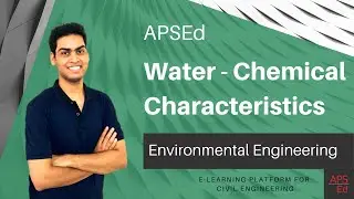Chemical Characteristics of Water | Environmental Engineering | APSEd