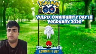 Vulpix And Alolan Vulpix Community Day Leaked For February 2026 In Pok&eacute;mon GO 